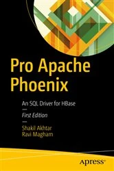 Book cover of Pro Apache Phoenix by Shakil Akhtar
