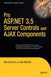 Book cover of Pro ASP.NET 3.5 Server Controls and AJAX Components by Dale Michalk