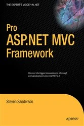 Book cover of Pro ASP.NET MVC Framework by Steven Sanderson