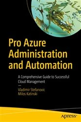 Book cover of Pro Azure Administration and Automation by Vladimir Stefanovic