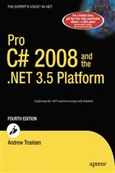 Book cover of Pro C# 2008 and the .NET 3.5 Platform (4th ed.) by Andrew Troelsen