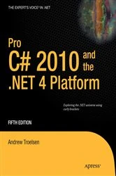 Book cover of Pro C# 2010 and the .NET 4 Platform (5th ed.) by Andrew Troelsen