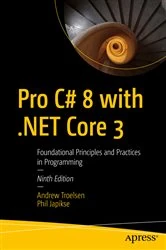 Book cover of Pro C# 8 with .NET Core 3 (9th ed.) by Andrew Troelsen