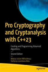 Book cover of Pro Cryptography and Cryptanalysis with C++23 (2nd ed.) by Marius Iulian Mihailescu