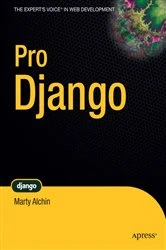 Book cover of Pro Django by Marty Alchin