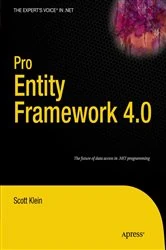 Book cover of Pro Entity Framework 4.0 by Scott Klein