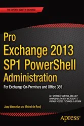 Book cover of Pro Exchange 2013 SP1 PowerShell Administration by Michel de Rooij