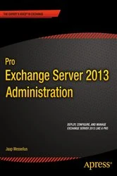 Book cover of Pro Exchange Server 2013 Administration by Jaap Wesselius