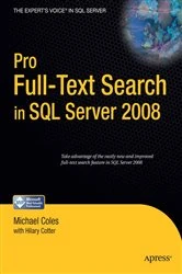 Book cover of Pro Full-Text Search in SQL Server 2008 by Hilary Cotter