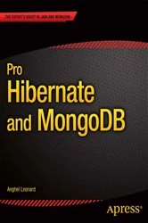 Book cover of Pro Hibernate and MongoDB by Anghel Leonard