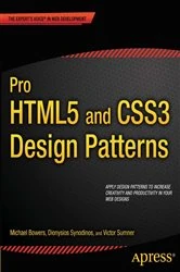 Book cover of Pro HTML5 and CSS3 Design Patterns by Michael Bowers