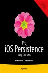 Book cover of Pro iOS Persistence by Michael Privat