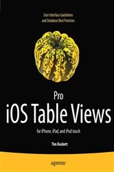 Book cover of Pro iOS Table Views by Tim Duckett