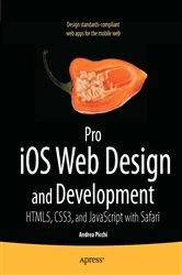 Book cover of Pro iOS Web Design and Development by Andrea Picchi