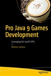 Book cover of Pro Java 9 Games Development by Wallace Jackson