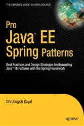 Book cover of Pro Java EE Spring Patterns by Dhrubojyoti Kayal