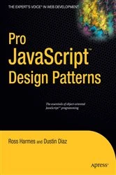 Book cover of Pro JavaScript Design Patterns by Dustin Diaz
