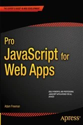 Book cover of Pro JavaScript for Web Apps by Adam Freeman