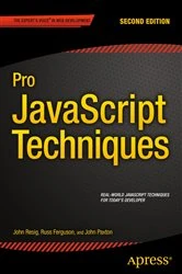 Book cover of Pro JavaScript Techniques (2nd ed.) by John Paxton