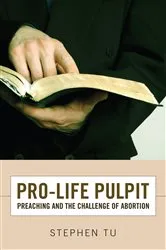 Book cover of Pro-Life Pulpit by Stephen Tu