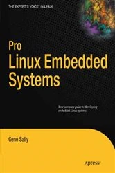 Book cover of Pro Linux Embedded Systems by Gene Sally