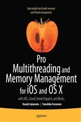Book cover of Pro Multithreading and Memory Management for iOS and OS X by Kazuki Sakamoto