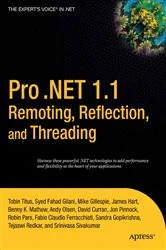 Book cover of Pro .NET 1.1 Remoting, Reflection, and Threading by Syed Fahad Gilani