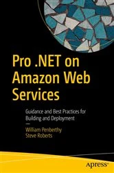Book cover of Pro .NET on Amazon Web Services by William Penberthy