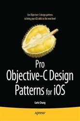 Book cover of Pro Objective-C Design Patterns for iOS by Carlo Chung