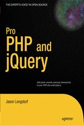 Book cover of Pro PHP and jQuery by Jason Lengstorf