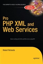 Book cover of Pro PHP XML and Web Services by Robert Richards