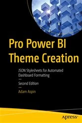 Book cover of Pro Power BI Theme Creation (2nd ed.) by Adam Aspin