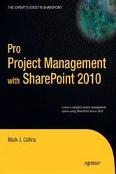 Book cover of Pro Project Management with SharePoint 2010 by Mark Collins