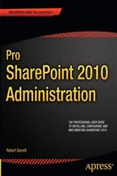 Book cover of Pro SharePoint 2010 Administration by Robert Garrett