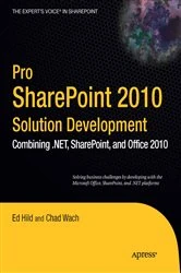 Book cover of Pro SharePoint 2010 Solution Development by Ed Hild