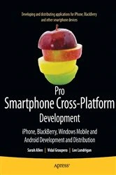 Book cover of Pro Smartphone Cross-Platform Development by Sarah Allen
