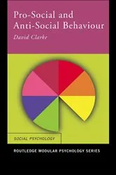 Book cover of Pro-Social and Anti-Social Behaviour by David Clarke