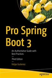 Book cover of Pro Spring Boot 3 (3rd ed.) by Felipe Gutierrez