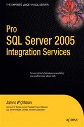 Book cover of Pro SQL Server 2005 Integration Services by James Wightman
