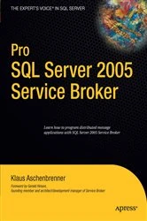 Book cover of Pro SQL Server 2005 Service Broker by Klaus Aschenbrenner