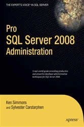 Book cover of Pro SQL Server 2008 Administration by Ken Simmons