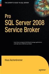 Book cover of Pro SQL Server 2008 Service Broker by Klaus Aschenbrenner