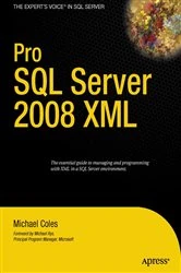 Book cover of Pro SQL Server 2008 XML by Michael Coles