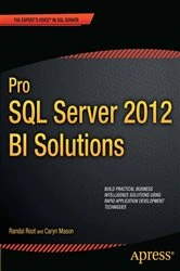 Book cover of Pro SQL Server 2012 BI Solutions by Randal Root