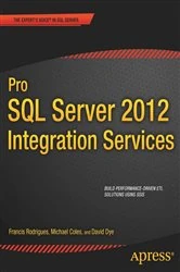 Book cover of Pro SQL Server 2012 Integration Services by Francis Rodrigues