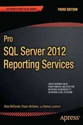 Book cover of Pro SQL Server 2012 Reporting Services (3rd ed.) by Brian McDonald