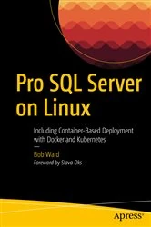 Book cover of Pro SQL Server on Linux by Bob Ward