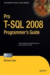 Book cover of Pro T-SQL 2008 Programmer's Guide by Michael Coles