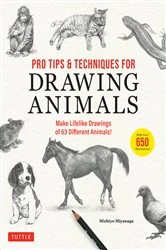 Book cover of Pro Tips & Techniques for Drawing Animals by Michiyo Miyanaga