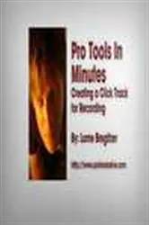 Book cover of Pro Tools in Minutes #2 by Lorne Bregitzer